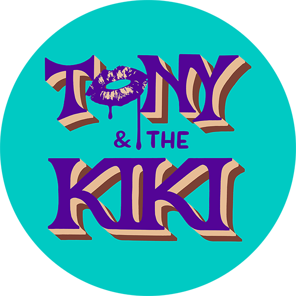 TONY & THE KIKI